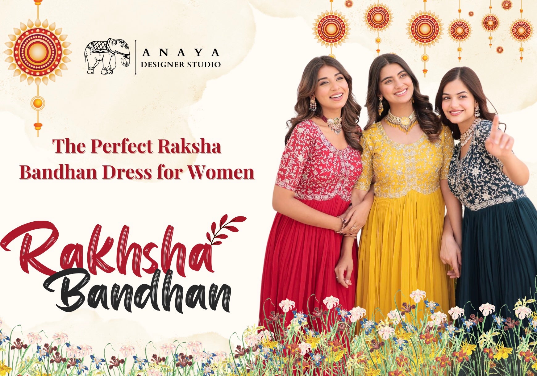 Finding the Perfect Raksha Bandhan Dress for Women
